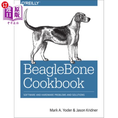 海外直订Beaglebone Cookbook: Software and Hardware Problems and Solutions Beaglebone食谱：软件和硬件问题及解决方案