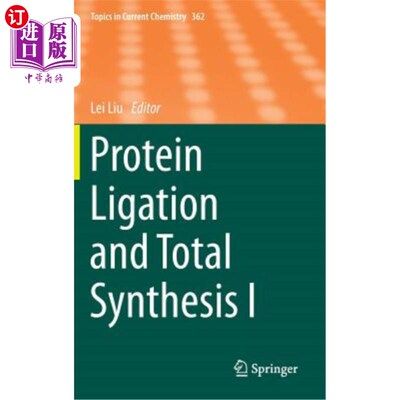 海外直订Protein Ligation and Total Synthesis I 蛋白质连接与全合成I