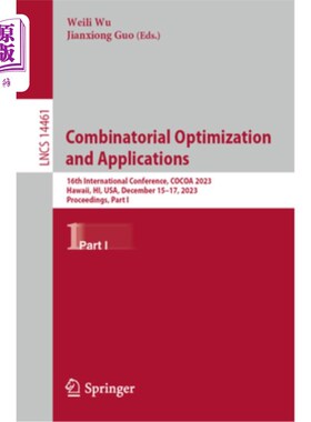 海外直订Combinatorial Optimization and Applications: 16th International Conference, Coco Combinator