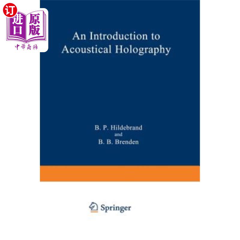 海外直订An Introduction to Acoustical Holography 声全息简介