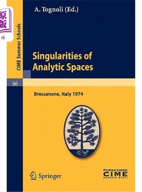海外直订Singularities of Analytic Spaces: Lectures Given at a Summer School of the Centr 解析空间的奇点：在布列萨诺