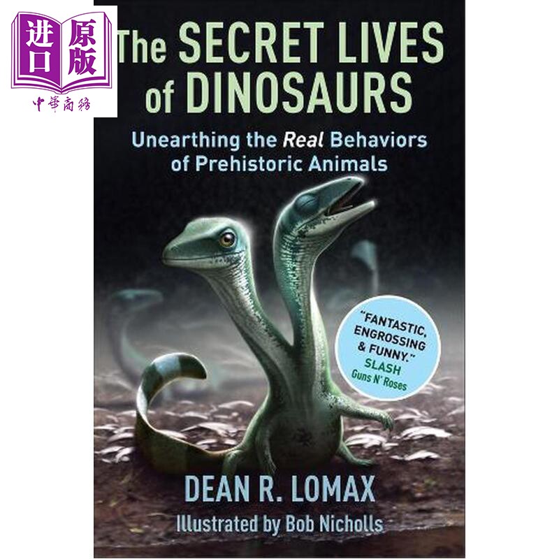 恐龙的秘密生活 揭开史前动物的真实行为 迪安 洛马克斯 英文原版 The Secret Lives Dean R Lomax【中商原版】