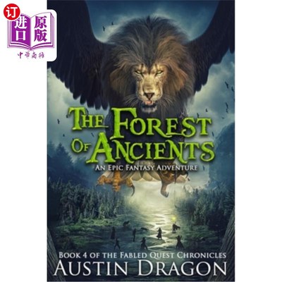 海外直订The Forest of Ancients: Fabled Quest Chronicles (Book 4): An Epic Fantasy Advent 远古森林:传奇任务编年史(第