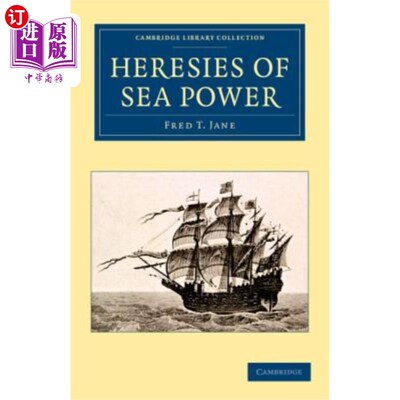 海外直订Heresies of Sea Power 海权的异端