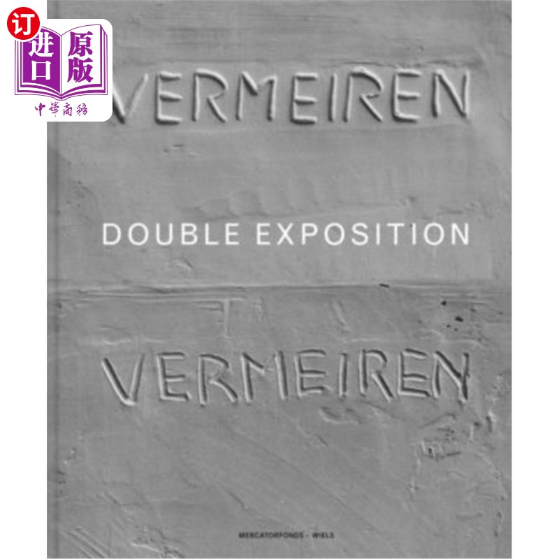 海外直订Didier Vermeiren: Double Exposition Didier Vermeiren:双重展览