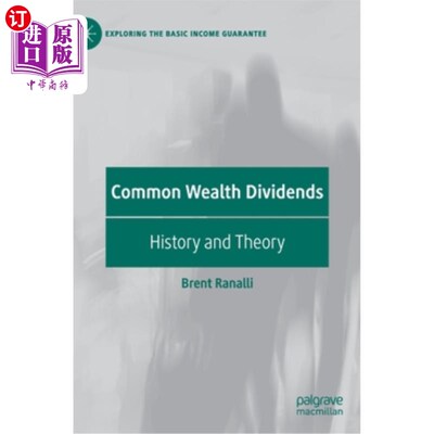 海外直订Common Wealth Dividends: History and Theory 共同财富红利:历史与理论