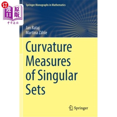 海外直订Curvature Measures of Singular Sets 奇异集的曲率测度
