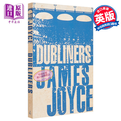 预售 詹姆斯·乔伊斯：都柏林人 英文原版 Alma Classics:Dubliners James Joyce【中商原版】