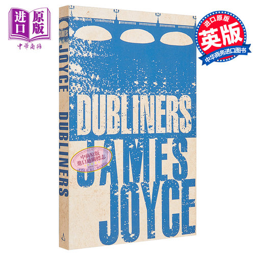 詹姆斯·乔伊斯：都柏林人 英文原版 Alma Classics:Dubliners James Joyce【中商原版】