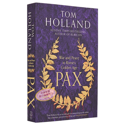和平 罗马黄金时代的战争与和平 英文原版 Pax War and Peace in Romes Golden Age Tom Holland【中商原版】