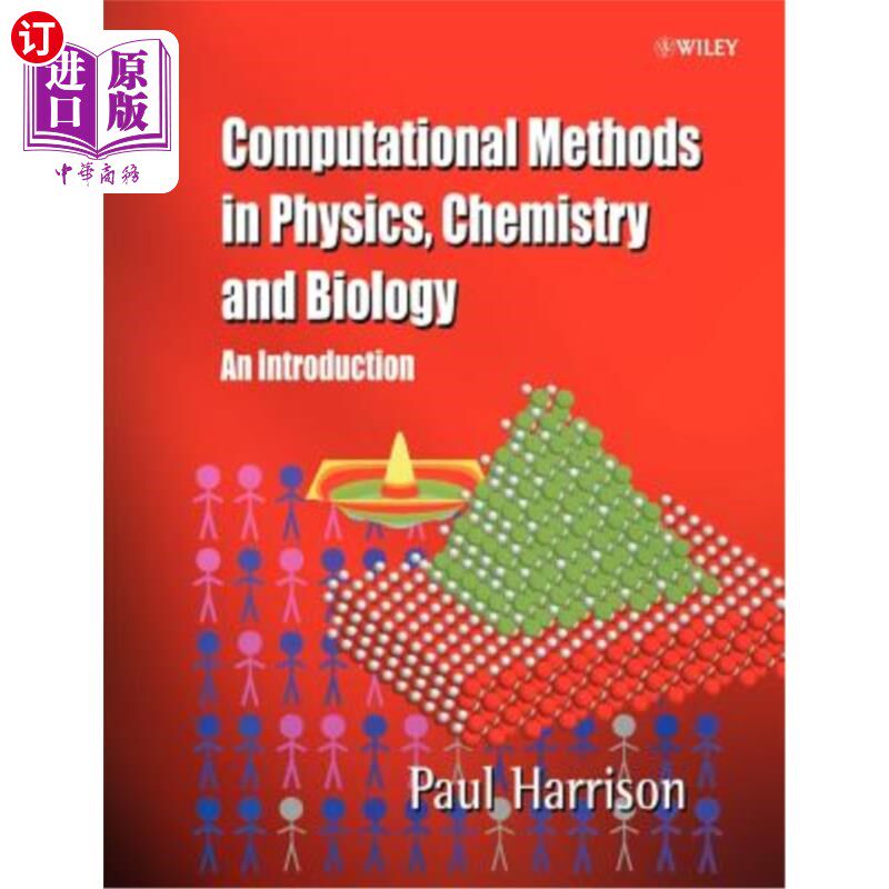 海外直订Computational Methods in Physics, Chemistry and Biology: An Introduction 物理、化学和生物学中的计算方法:简介