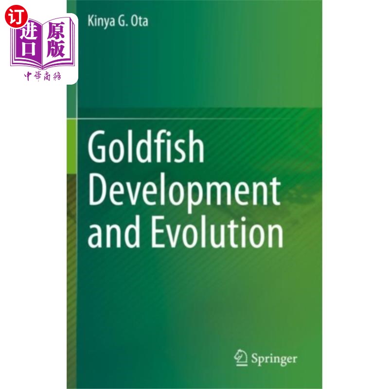 海外直订Goldfish Development and Evolution 金鱼的发育和进化
