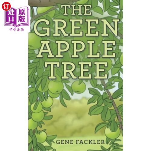 海外直订The Green Apple Tree 绿苹果树