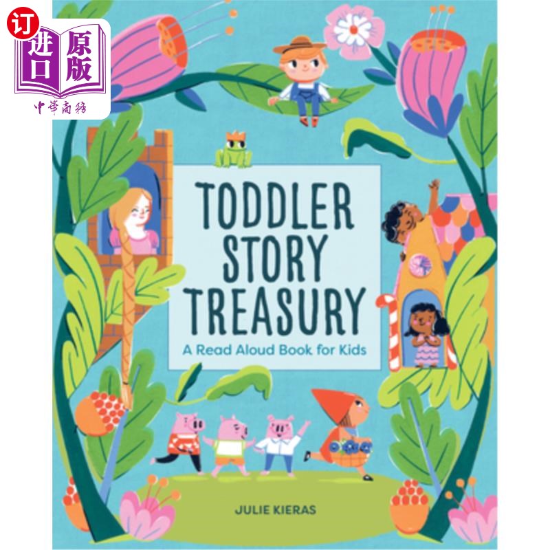 海外直订Toddler Story Treasury: A Read Aloud Book for Kids 幼儿故事库:一本为孩子朗读的书