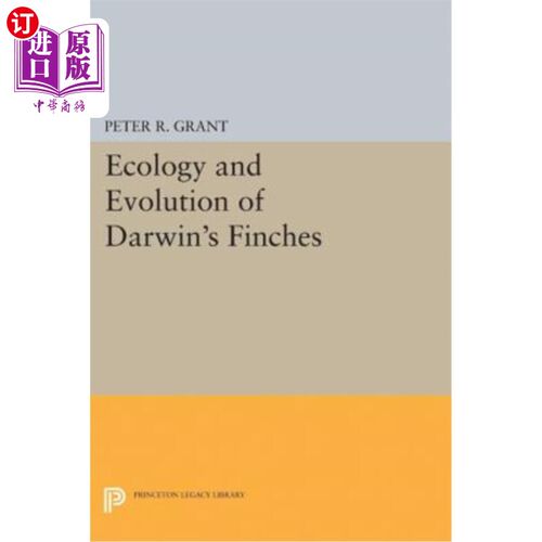 海外直订Ecology and Evolution of Darwin's Finches (Princeton Science Library Edition): P 达尔文雀的生态学和进化（普