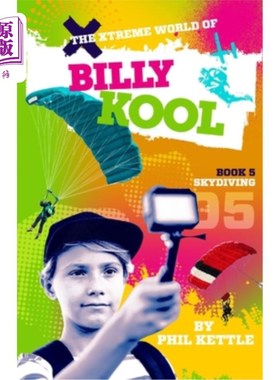 海外直订Skydiving: Book 5: The Xtreme World of Billy Kool 跳伞:第五册:比利·库尔的极限世界