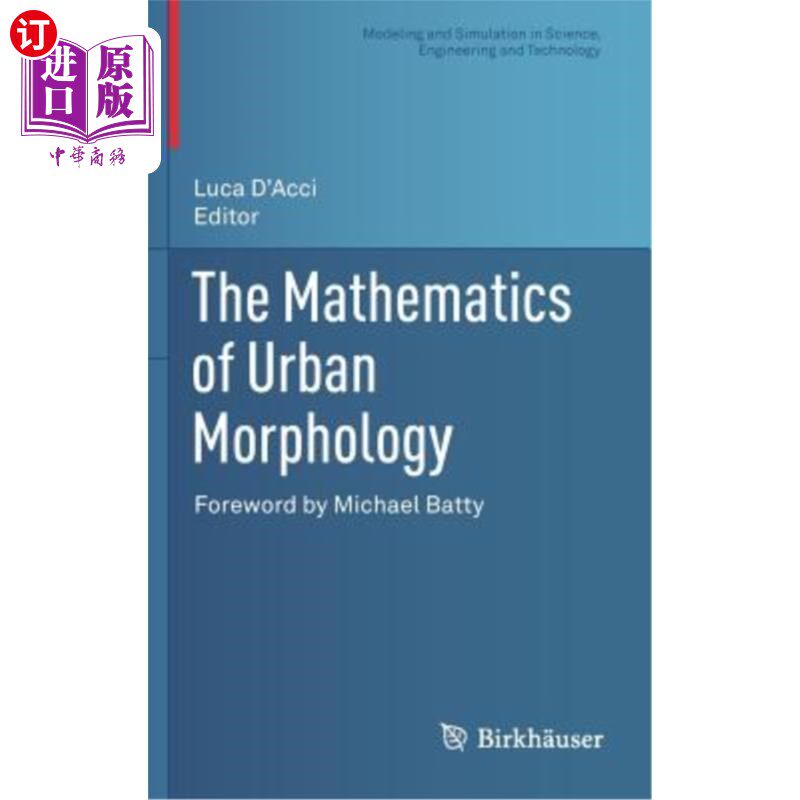 海外直订The Mathematics of Urban Morphology 城市形态学的数学