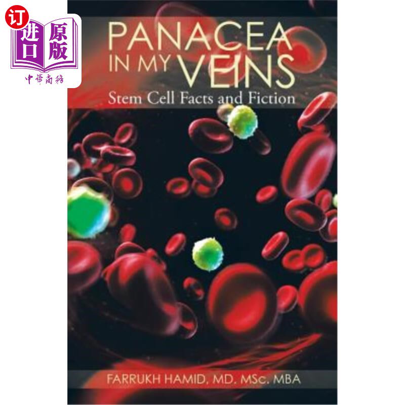 海外直订医药图书Panacea in My Veins: Stem Cell Facts and Fiction 我血管里的万灵药:干细胞的事实和虚构