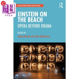 海外直订Einstein on the Beach: Opera beyond Drama 《海滩上的爱因斯坦:超越戏剧的歌剧