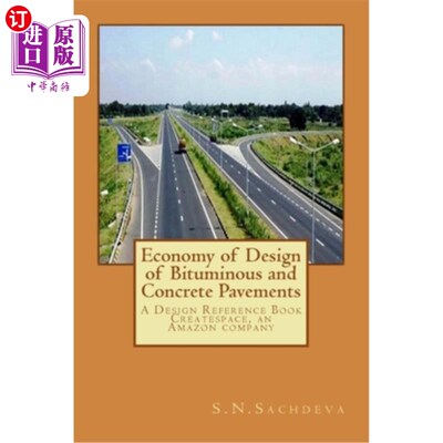 海外直订Economy of Design of Bituminous and Concrete Pavements: A Design Reference Book. 沥青和混凝土路面设计的经济