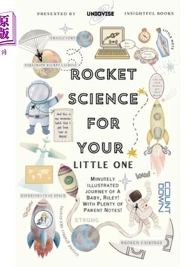 海外直订Rocket Science For Your Little One: Minutely Illustrated Colorful Journey Of Ril 为你的小家伙提供火箭科学：