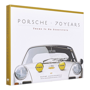 保时捷七十周年 Porsche 70 Years There Is No Substitute 英文原版 Randy Leffingwell【中商原版】