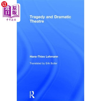 海外直订Tragedy and Dramatic Theatre 悲剧与戏剧