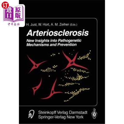 海外直订医药图书Arteriosclerosis: New Insights Into Pathogenetic Mechanisms and Prevention 动脉硬化:发病机制和预防