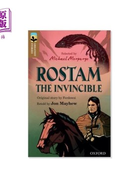 海外直订Oxford Reading Tree TreeTops Greatest Stories: Oxford Level 18: Rostam the Invin 牛津阅读树梢最伟大的故事：