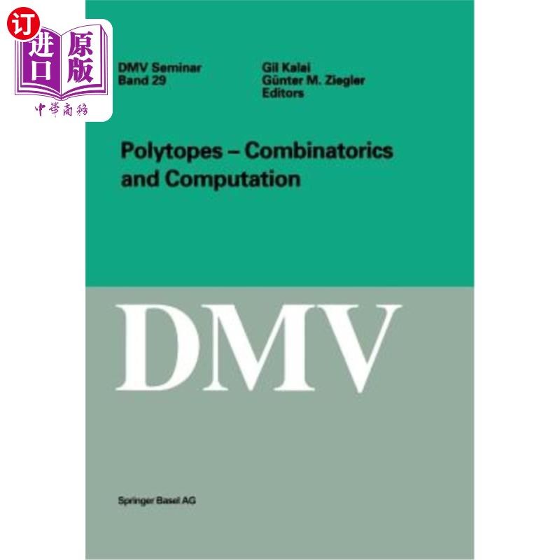 海外直订Polytopes - Combinations and Computation 多面体.组合和计算