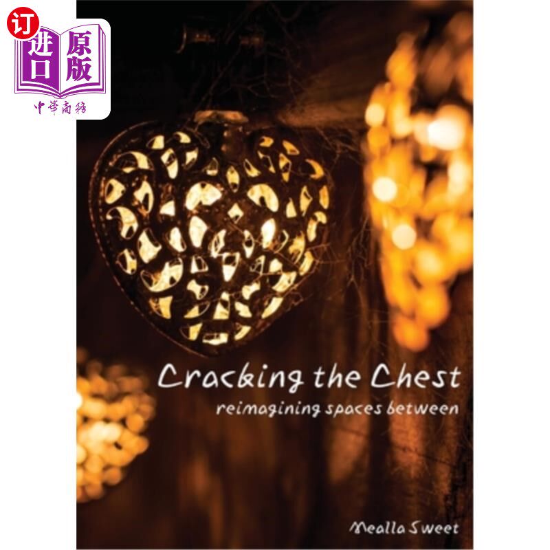 海外直订Cracking the Chest 打开胸膛