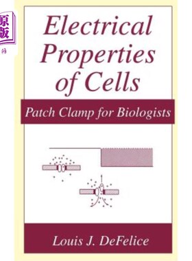 海外直订Electrical Properties of Cells: Patch Clamp for Biologists 细胞电特性：生物学家用膜片钳