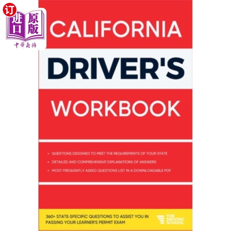 海外直订California Driver's Workbook: 360+ State-Specific Questions to Assist You in Pas 加州驾驶手册:360+州特定问