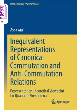 海外直订Inequivalent Representations of Canonical Commut... 正则换易与反换易关系的不等式表示