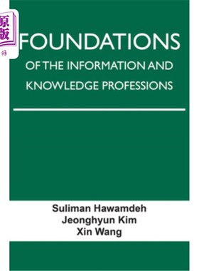 海外直订Foundations of the Information and Knowledge Professions 信息和知识专业的基础