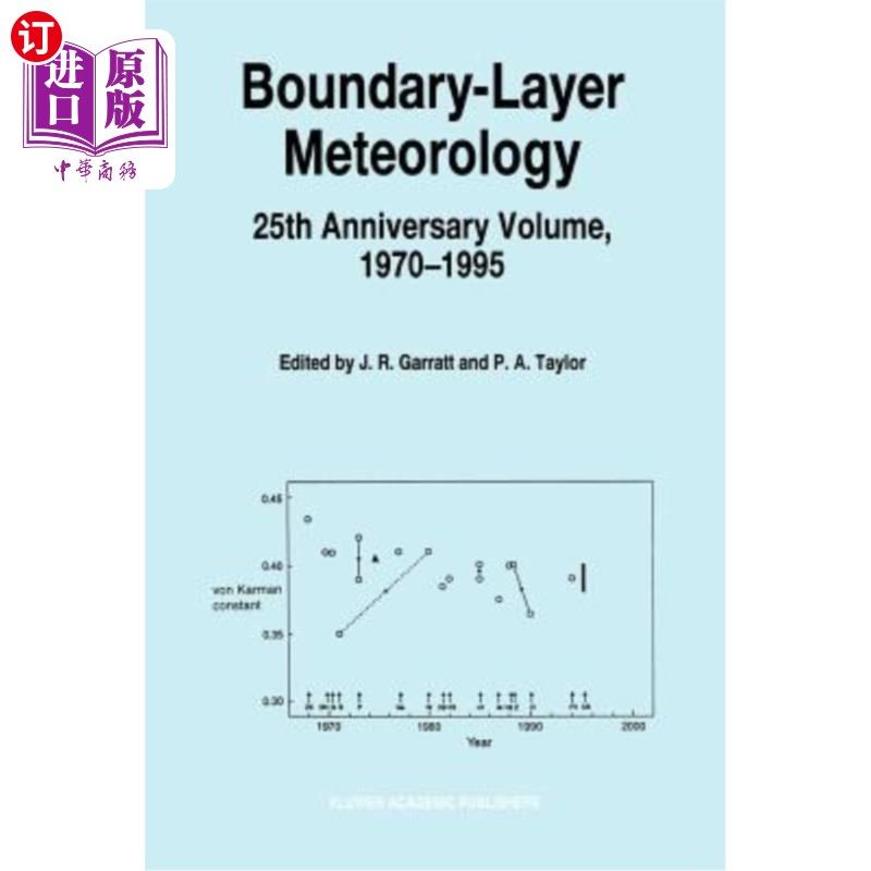 海外直订Boundary-Layer Meteorology 25th Anniversary Volume, 1970-1995: Invited Reviews a 边界层气象25周年纪念卷,19