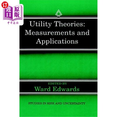 海外直订Utility Theories: Measurements and Applications 效用理论：测量和应用