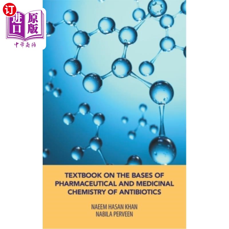 海外直订医药图书Textbook on the Bases of Pharmaceutical and Medicinal Chemistry of Antibiotics 抗生素药物化学基础教