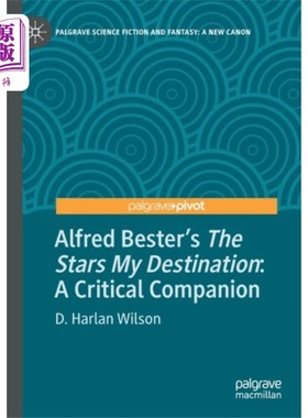 海外直订Alfred Bester's The Stars My Destination 阿尔弗雷德·贝斯特的《星星我的目的地》