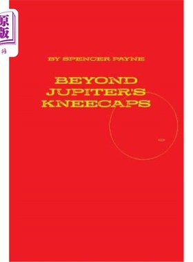 海外直订Beyond Jupiter's Kneecaps 超越木星的膝盖