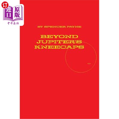 海外直订Beyond Jupiter's Kneecaps 超越木星的膝盖
