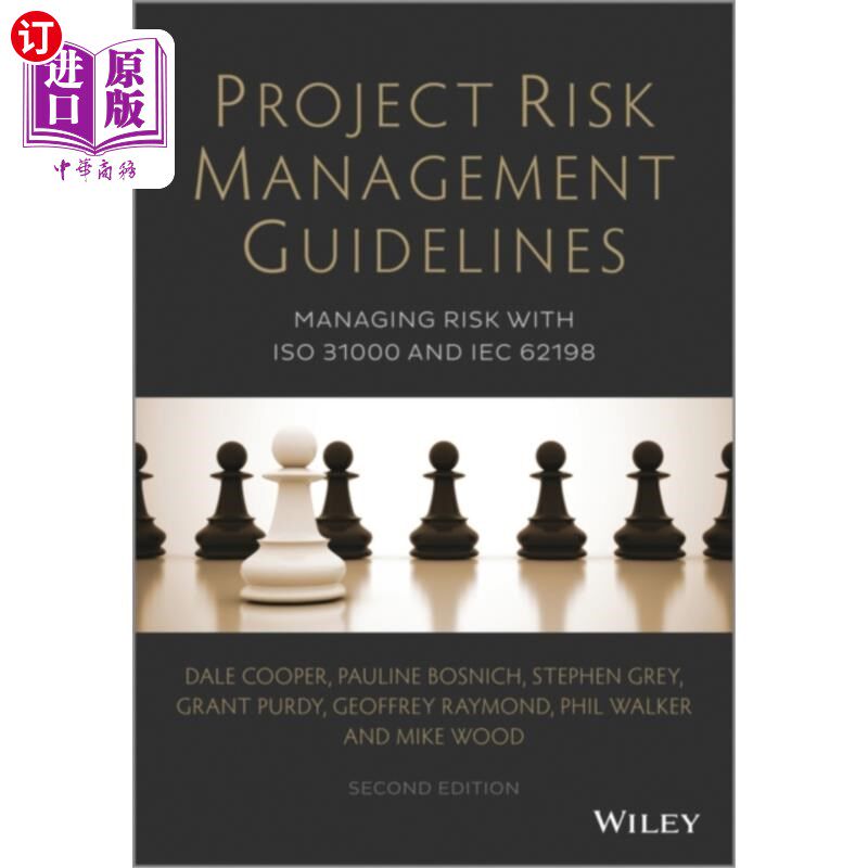 海外直订Project Risk Management Guidelines - Managing Ri... 项目风险管理指南-用ISO 31000和IEC 62198 2e管理风险