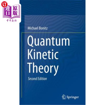 海外直订Quantum Kinetic Theory 量子动力学理论