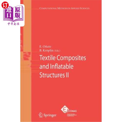 海外直订Textile Composites and Inflatable Structures II 纺织复合材料与充气结构2