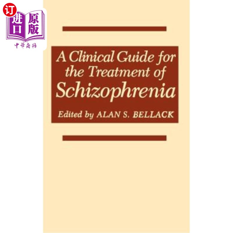 海外直订医药图书A Clinical Guide for the Treatment of Schizophrenia 精神分裂症的临床治疗指南