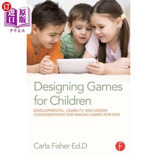 海外直订Designing Games for Children 为儿童设计游戏