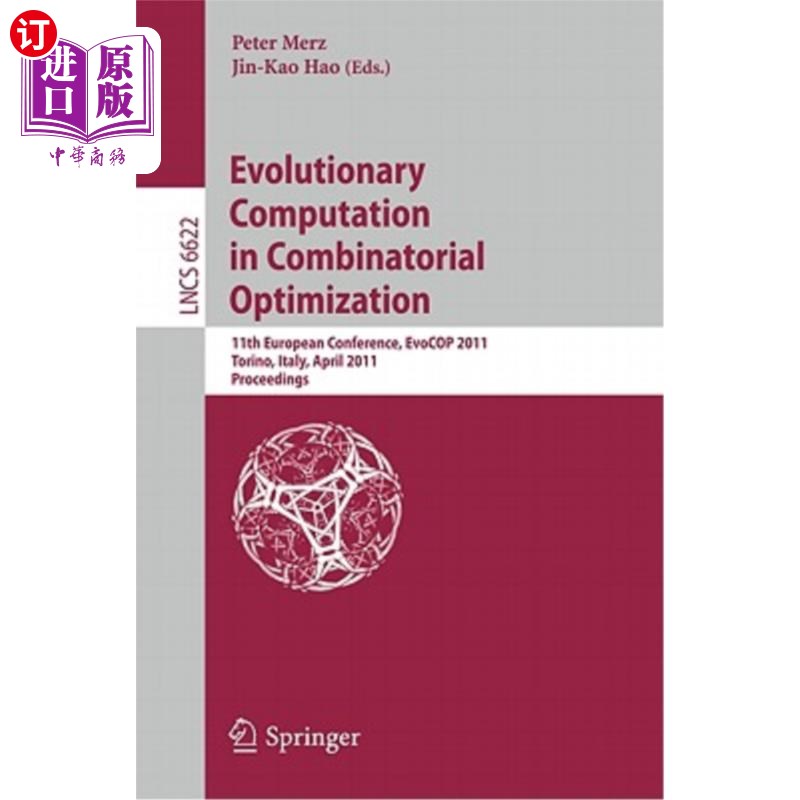 海外直订Evolutionary Computation in Combinatorial Optimization: 11th European Conference 组合优化中的进化计算：第11
