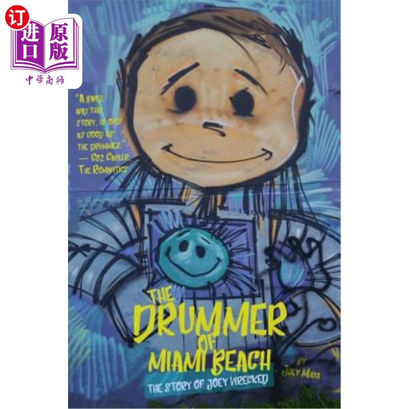 海外直订The Drummer of Miami Beach: The Story of Joey Wrecked迈阿密海滩的鼓手:乔伊失事的故事