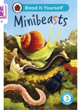 海外直订Minibeasts: Read It Yourself - Level 3 Confident Reader Minibeasts: Read It Yourself - Leve