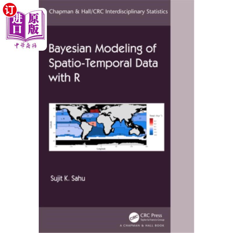 海外直订Bayesian Modeling of Spatio-Temporal Data with R 时空数据的贝叶斯建模